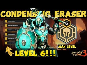 Exclusive! Condensing Eraser Level 6!!! | Shadow Battery: Unlocked! | Shadow Fight 3