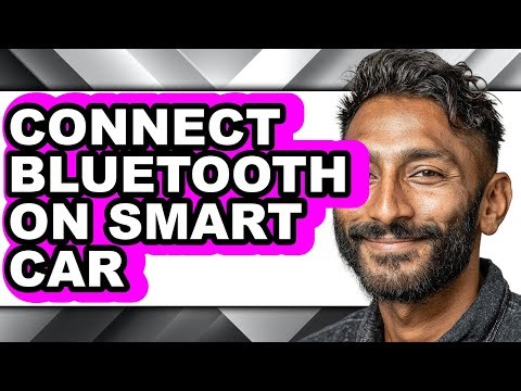 How to Connect Bluetooth on Smart Car (full Guide)