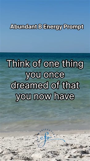 𝐀𝐛𝐮𝐧𝐝𝐚𝐧𝐭 𝐁 𝐄𝐧𝐞𝐫𝐠𝐲 𝐏𝐫𝐨𝐦𝐩𝐭 ✨ List one or several things you once dreamed of that you now have. Give gratitude. Growth is often quieter than we expect. Sometimes it shows up as normal. 𝐌𝐚𝐧𝐭𝐫𝐚: I love and appreciate the dreams I once had that are now my reality. #abundantb #abundancemindset #energyalignment | Manifesting CFO