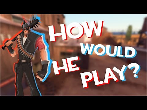 TF2 How Would The MadCap Play?