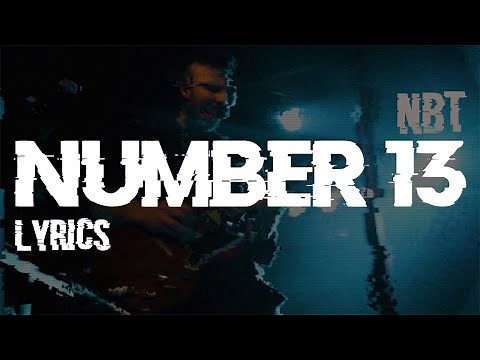 Nothing But Thieves - Number 13 (Lyrics)