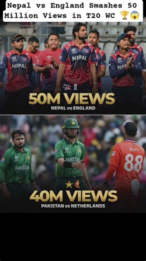 Nepal vs England Smashes 50 Million Views in T20 WC 🏆😱 #shorts #nepvseng #pakvsnetherland