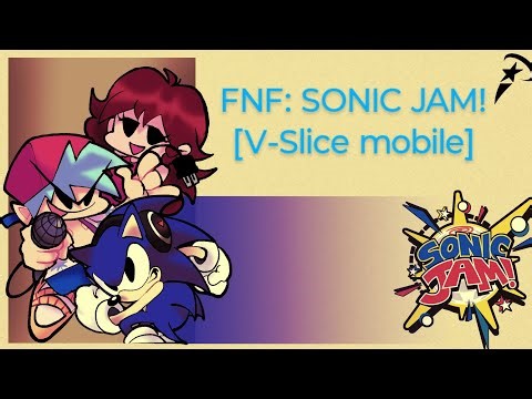 FNF: SONIC JAM! | V-Slice mobile [0.8.2 update]