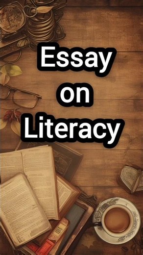 Essay on literacy| literacy day|speech #shorts