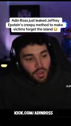 Adin Ross Exposes Epstein's Creepy Tactics