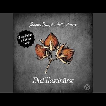 3 Haselnüsse (Justin Pollnik x KICKARTZ Remix)