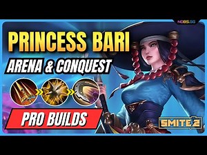 Smite 2 Princess Bari Build | Arena & Conquest PRO Builds 2025