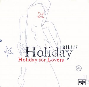 Billie Holiday - Holiday For Lovers