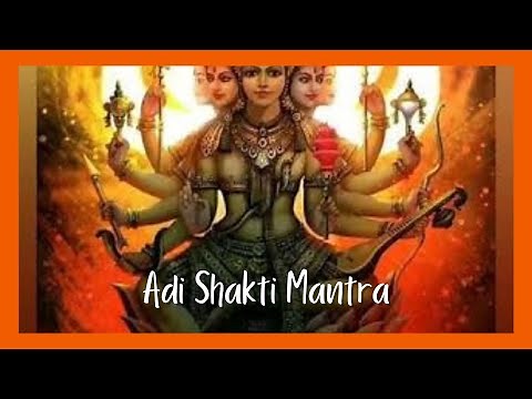 Adi Shakti Mantra en Español: Genera energía y poder creativo. Elimina temores y cumple deseos