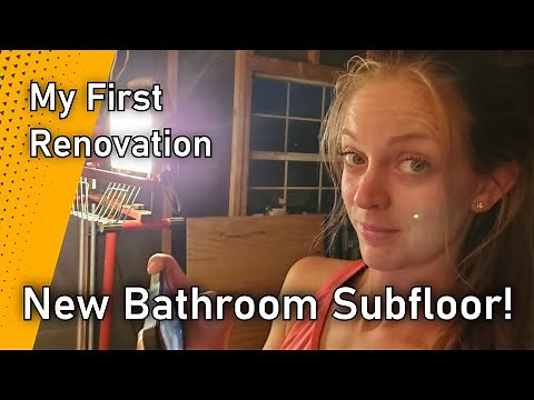 Installing A New Bathroom Subfloor And Wall! | My First Renovation