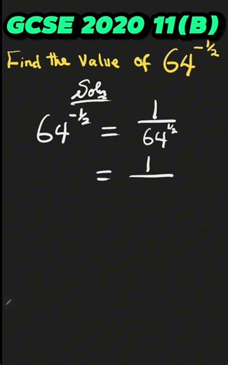 GCSE Maths Trick: 64^(-1/2) Made Easy! ⚡#gcsemaths #shorts #exponents