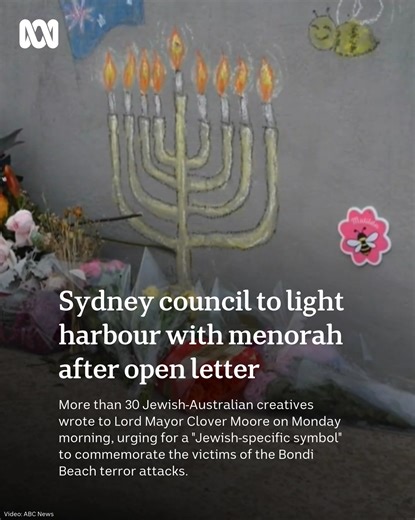 An image of a menorah will be projected onto the Sydney Harbour Bridge to honour the 15 people killed in the Bondi terror attack. The City of Sydney initially planned to light up the bridge with an image of a dove with the words "peace". In an open letter on Monday, Jewish creatives criticised the "generic" use of the dove and urged for a "Jewish-specific symbol". Full story: https://www.abc.net.au/news/2025-12-29/nsw-nye-sydney-changes-after-jewish-creatives-open-letter/106185368?utm_campaign=a