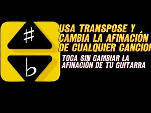 Descarga transpose chrome y toca con cualquier afinacion