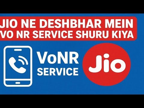"Jio Launches VoNR Service Across India | Next-Gen Calling Technology Explained"