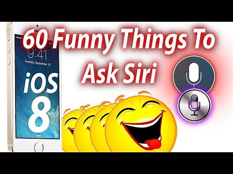 60 Funny Things To Ask Siri Part 3 With iOS 8