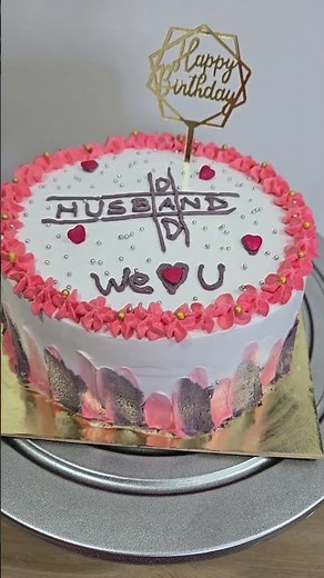 Husband Birthday Special Cake 💕 | Simple & Elegant Design