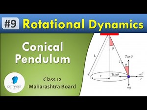 Conical Pendulum | Application of Uniform Circular Motion (UCM) | Rotational Dynamics Class 12 Hindi