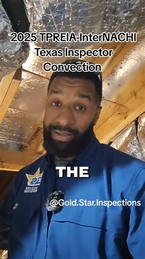 2025 TPREIA-InterNACHI Texas Inspector Convention InterNACHI #thataintright #homeinspection | Gold.Star.Inspections
