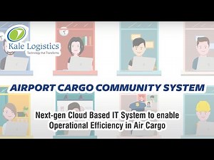 Next Generation Cloud based IT Community Platform | Airport Cargo Community System | Kale Logistics