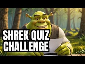 Can You Score 100% On This MASSIVE Shrek Quiz?
