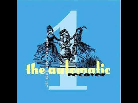 Recover (Full Single) - The Automatic