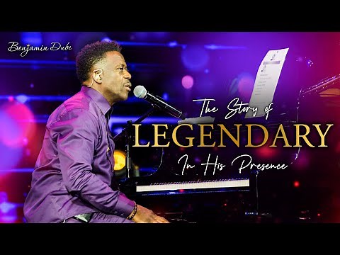 The Story Of "Legendary In His Presence" with Benjamin Dube - Behind The Scenes (Part 6)