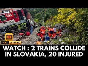 At Least 66 Injured As Two Trains Collide in Eastern Slovakia | Dramatic Footage of Derailment| N18S