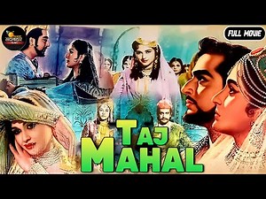 AD Taj Mahal - 1963 - ताज महल l Bollywood Evergreen Vintage Colour Movie l Bina Rai , Pradeep Kumar