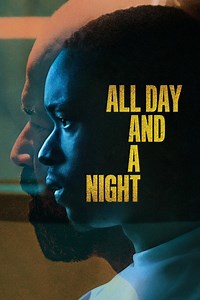 All Day and a Night: Trailer 1