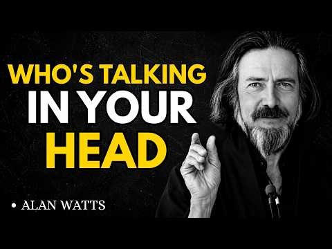 The Most Disturbing Enigma_ Whos Talking Inside Your Head_ Alan Watts Wisdom
