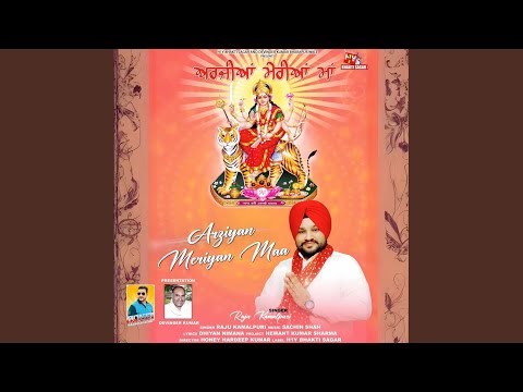 Arziyan Meriyan Maa - Mata Rani Navratri Song