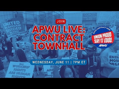 APWU Live: Contract Townhall