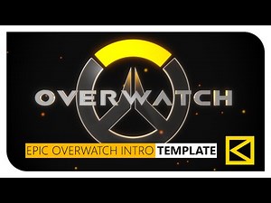 FREE "Epic Overwatch" Intro Template [Cinematic/3D] + Tutorial ▌by ⍃ KAOZTAINMENT™▐