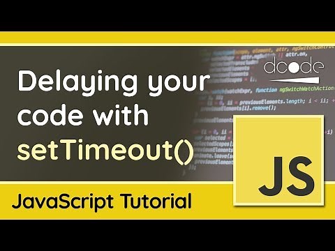 Delaying your JavaScript code with the setTimeout() function