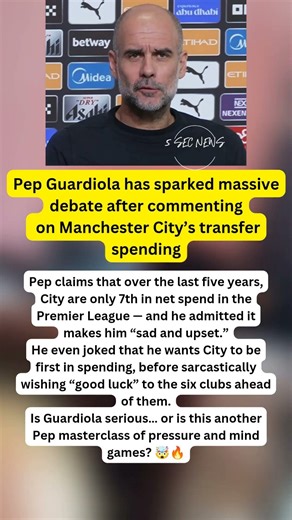 #PepGuardiola#ManchesterCity#ManCity#PremierLeague#EPL#TransferNews#FootballNews#SoccerNews#NetSpend