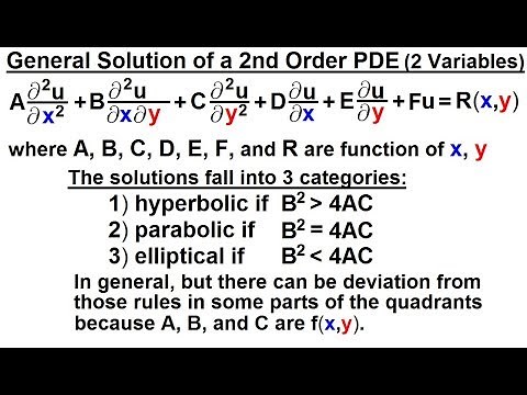 Math: Partial Differential Eqn. - Ch.1: Introduction (24 of 42) Gen. Form 2nd PDE (2 Partial Deriv.)