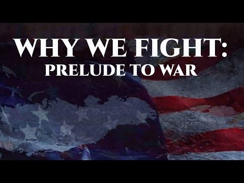Why We Fight