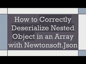 How to Correctly Deserialize Nested Object in an Array with Newtonsoft.Json
