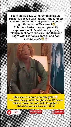 in Scary Movie 3 (2003) – Funniest Scene When They Punch the Ghost on TV, $200 million dollar earner