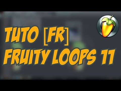 FL Studio 11 | TUTO , comment débuter, les bases... [FR]