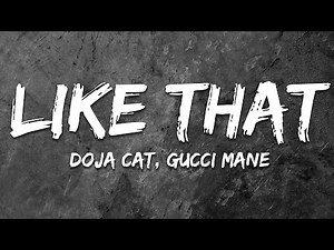Doja Cat - Like That (Lyrics) ft. Gucci Mane