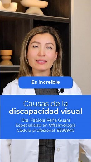 #CAUSAS de la discapacidad visual: ¿Qué debes saber? #SaludVisual #discapacidad #oftalmologia