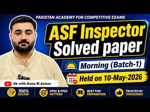 ASF Inspector Morning Solved Paper held on 10-05-2026 | ASF Inspector Solved Paper 2026 | Batch-1