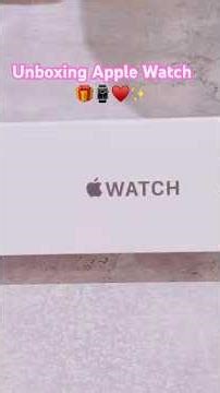 Unboxing Apple Watch 🎁⌚️♥️ #AppleWatch #AppleWatchUnboxing #AppleLovers #TrendingUnboxing