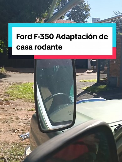 Adaptación Ford F-350 para Casa Rodante en Paraguay