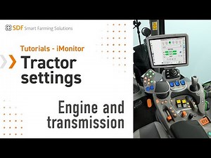 Tutorials - iMonitor | Tractor settings | EP 01 - Engine and transmission