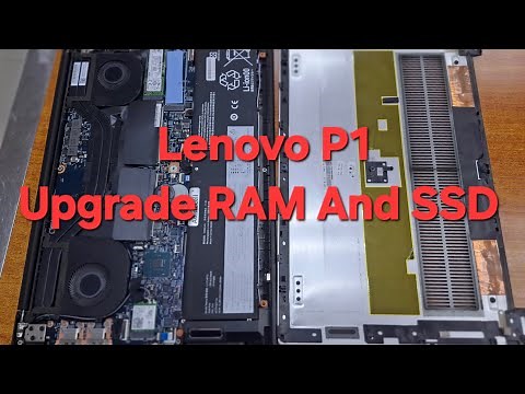 Lenovo P1 laptop Upgrade RAM and SSD by easy steps