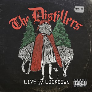 The Distillers - Live In Lockdown