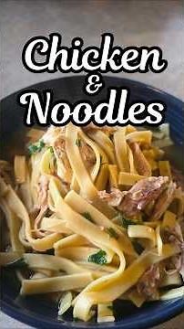 Chicken and Noodles