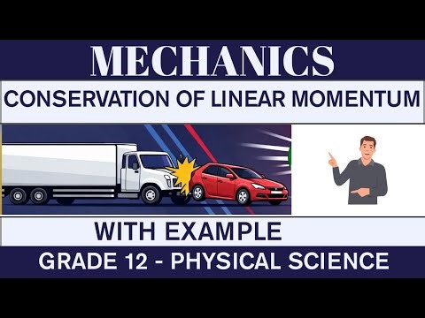 Conservation of Linear Momentum (with example) | Grade 12 Physics